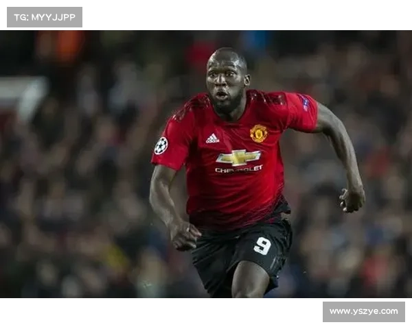 卢卡库转会曼联的五大关键因素分析与背后深层动因探讨